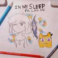 in my sleep (feat. Lara Mai)