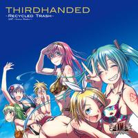 THIRDHANDED -Recycled Trash-