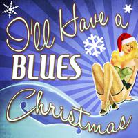 I'll Have a Blues Christmas