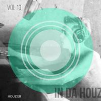 In Da Houz - Vol. 10