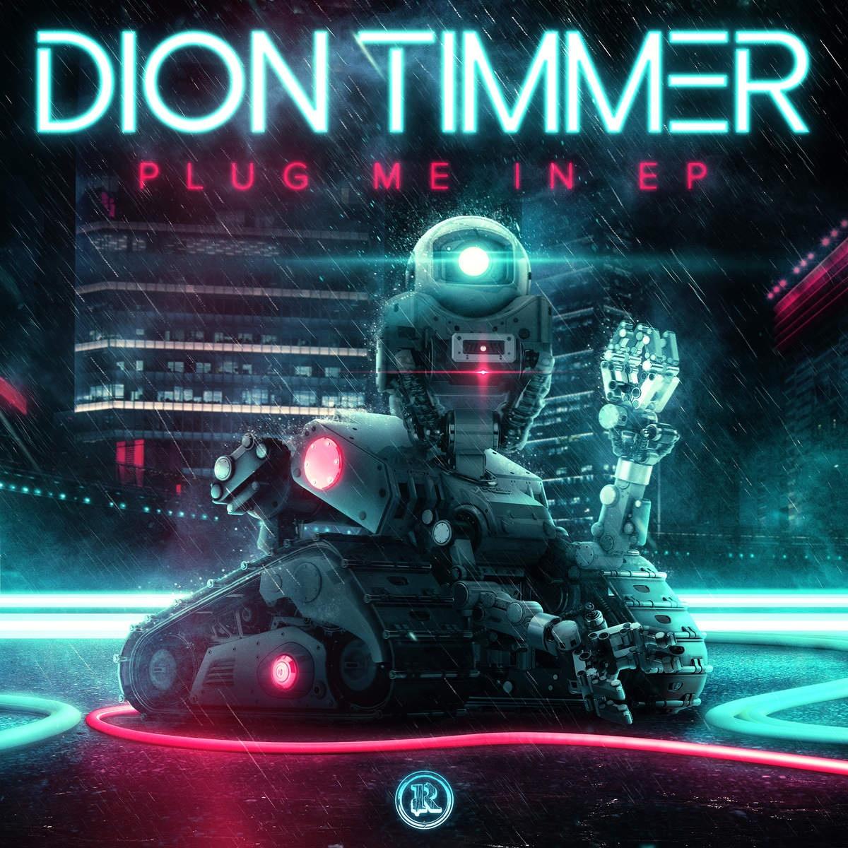 Plug Me In_Dion Timmer_Plug Me In | 在线播放_Plug Me In歌词_Plug Me In下载 | 网易云音乐