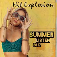 Hit Explosion: Summer Listen 2017