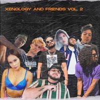 Xenology And Friends Vol. 2