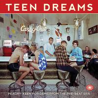 Teen Dreams: Peachy-Keen Pop Gems from the Pre-Beat Era