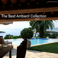 The Best Ambient Collection Vol 2