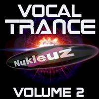 Nukleuz Vocal Trance, Vol. 2