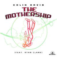 The Mothership (feat. Ryan Clark)