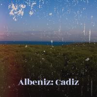 Albeniz: Cadiz