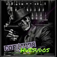 Corridos Huesudos