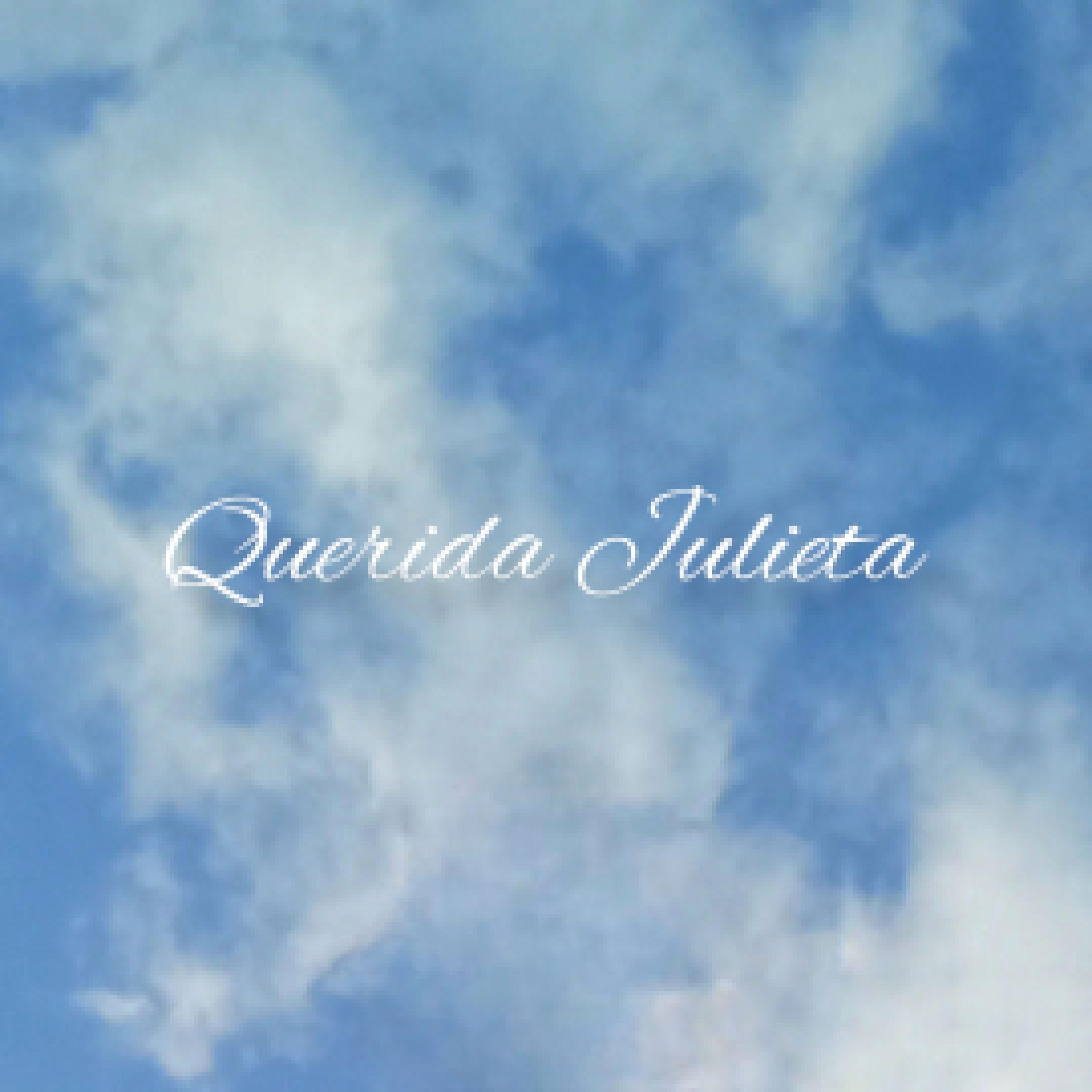 Querida Julieta