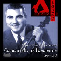 Cuando talla un bandoneón (1951-1959)