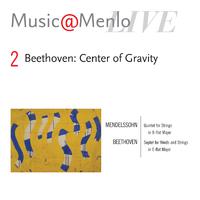 Music@Menlo LIVE, Beethoven: Center of Gravity, Vol. 2