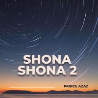 Shona Shona (feat. Tony Kakkar)