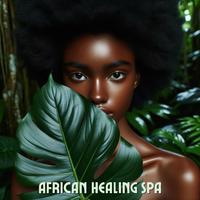 African Healing Spa: Natural Relaxation Therapy for Spa and Massage