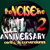 The Noise Live 2: Anniversary: Centro de Convenciones