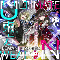 BEMANI presents 東方ULTIMATE WEAPON