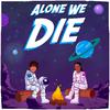 Osa Zelé - Alone We Die