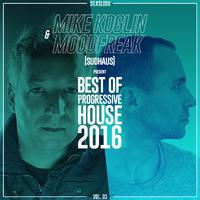 Mike Koglin & MoodFreak (Sudhaus) Pres. Best of Progressive House 2016, Vol. 03