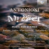 Antonioni: My River, Music for Strings