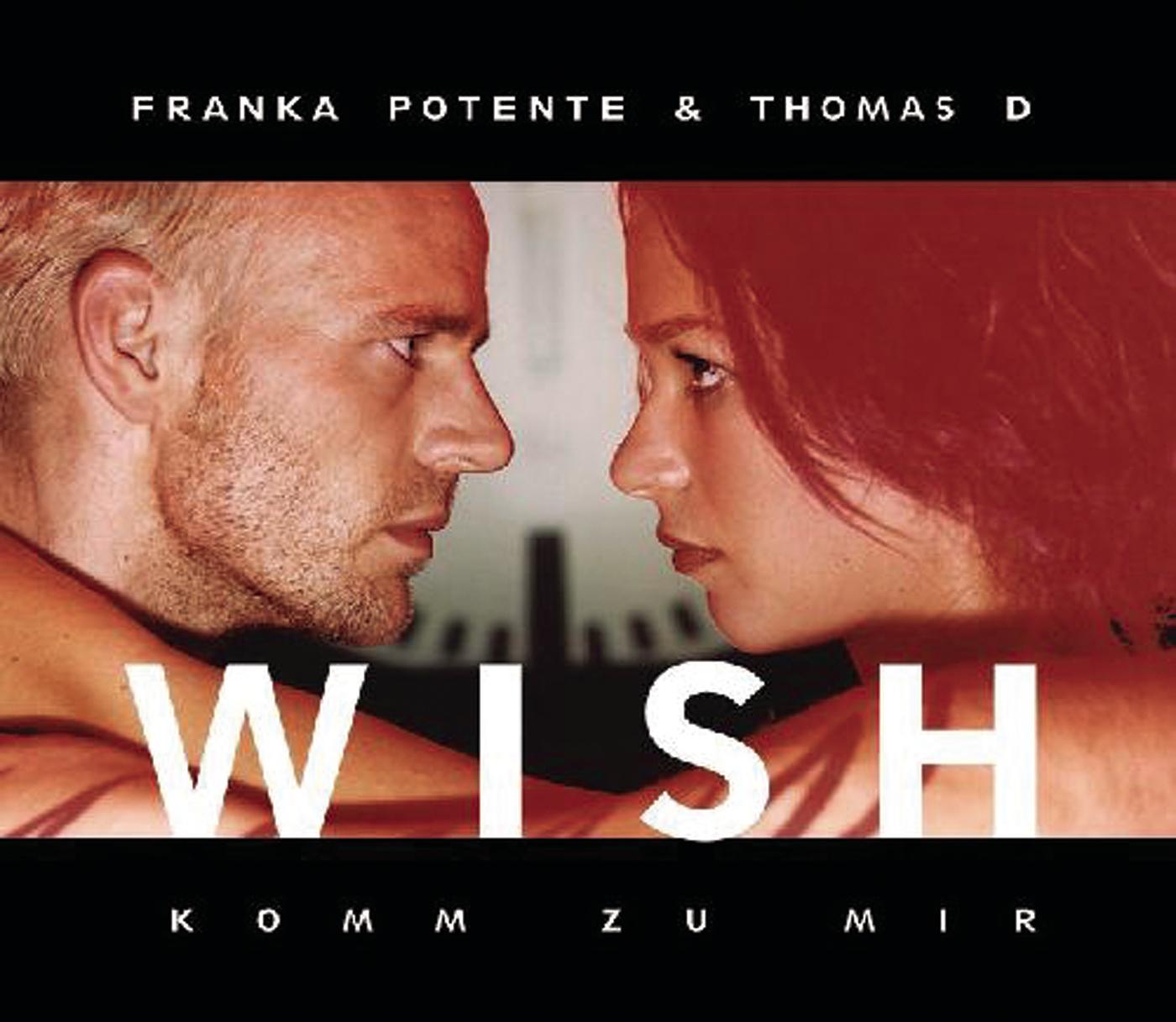 Wish (Komm zu mir)