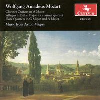 MOZART, W.A.: Clarinet Quintet, K. 581, K. Anh. 91 / Flute Quartets Nos. 2 and 4 (Aston Magna)