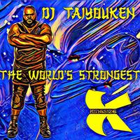 THE WORLD'S STRONGEST (feat. DJ TAIYOUKEN)