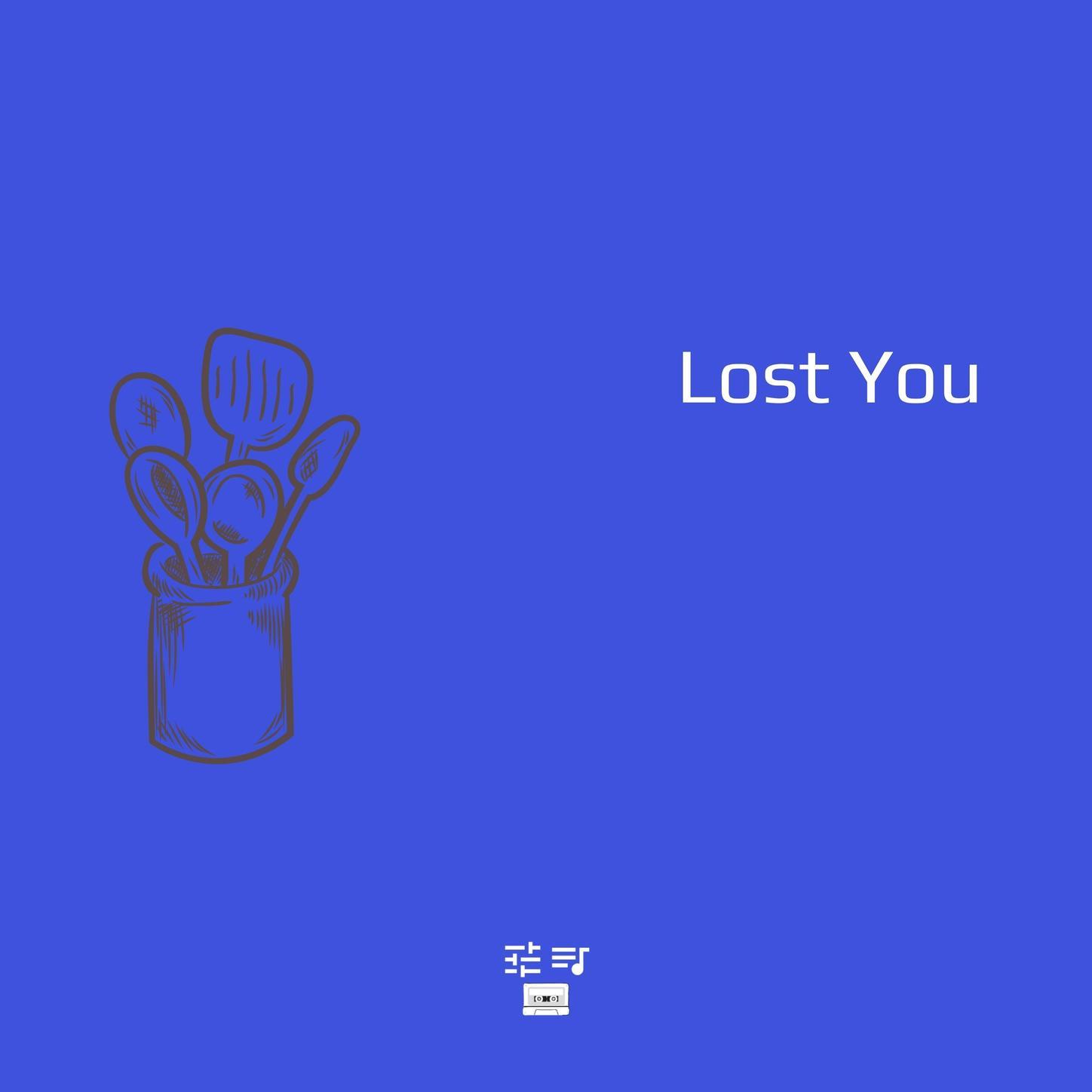 Lost You