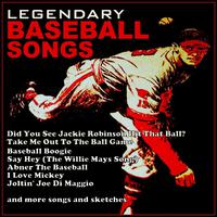 Legendary Baseball Songs