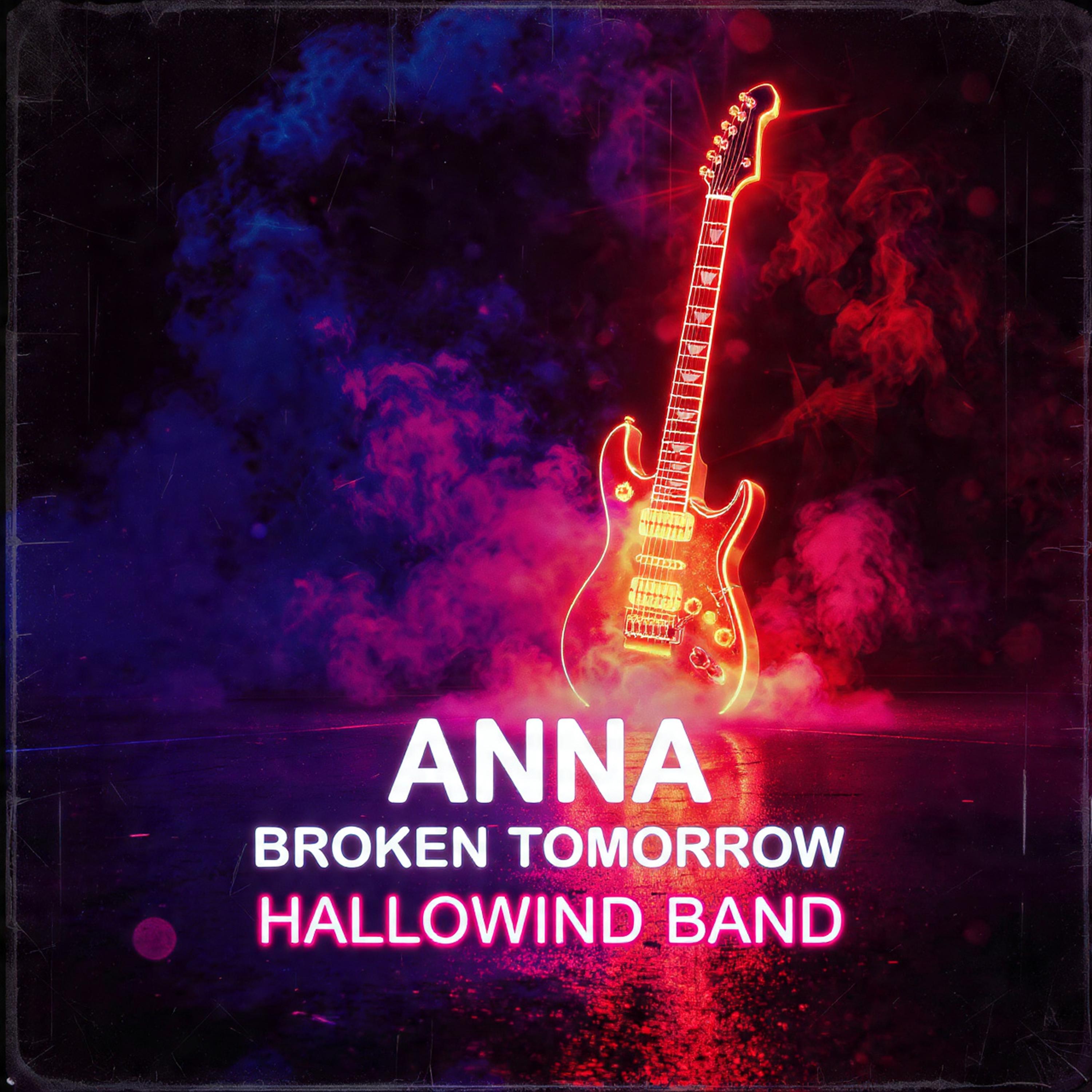 Anna – Broken Tomorrow
