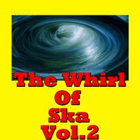 The Whirl Of Ska, Vol.2