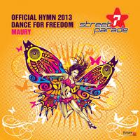 Dance for Freedom (Official Street Parade Hymn 2013)