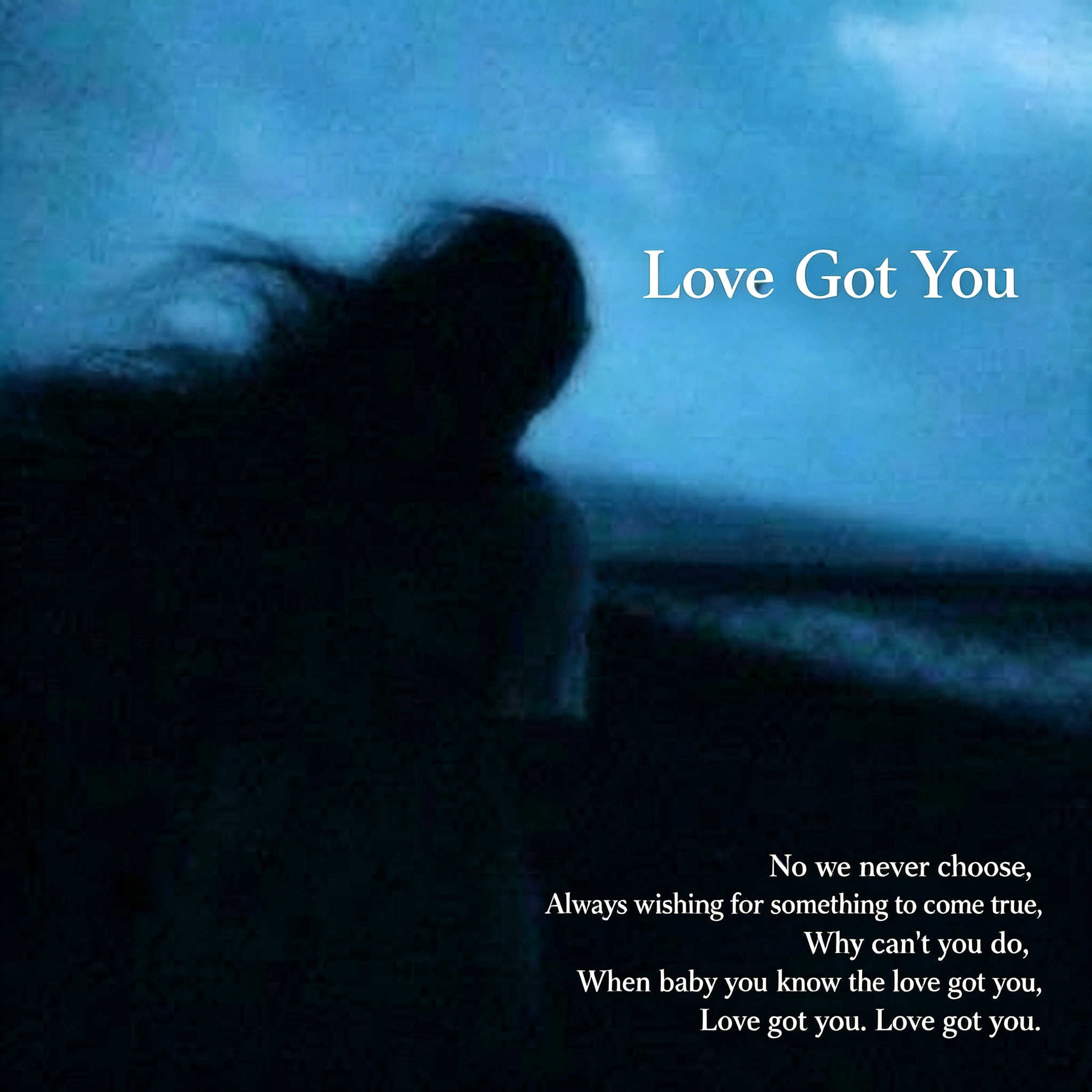 Love Got You