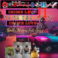 Crime Love, Pt. 2