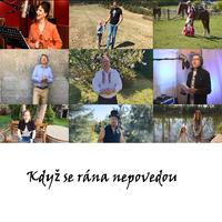 Když se rána nepovedou