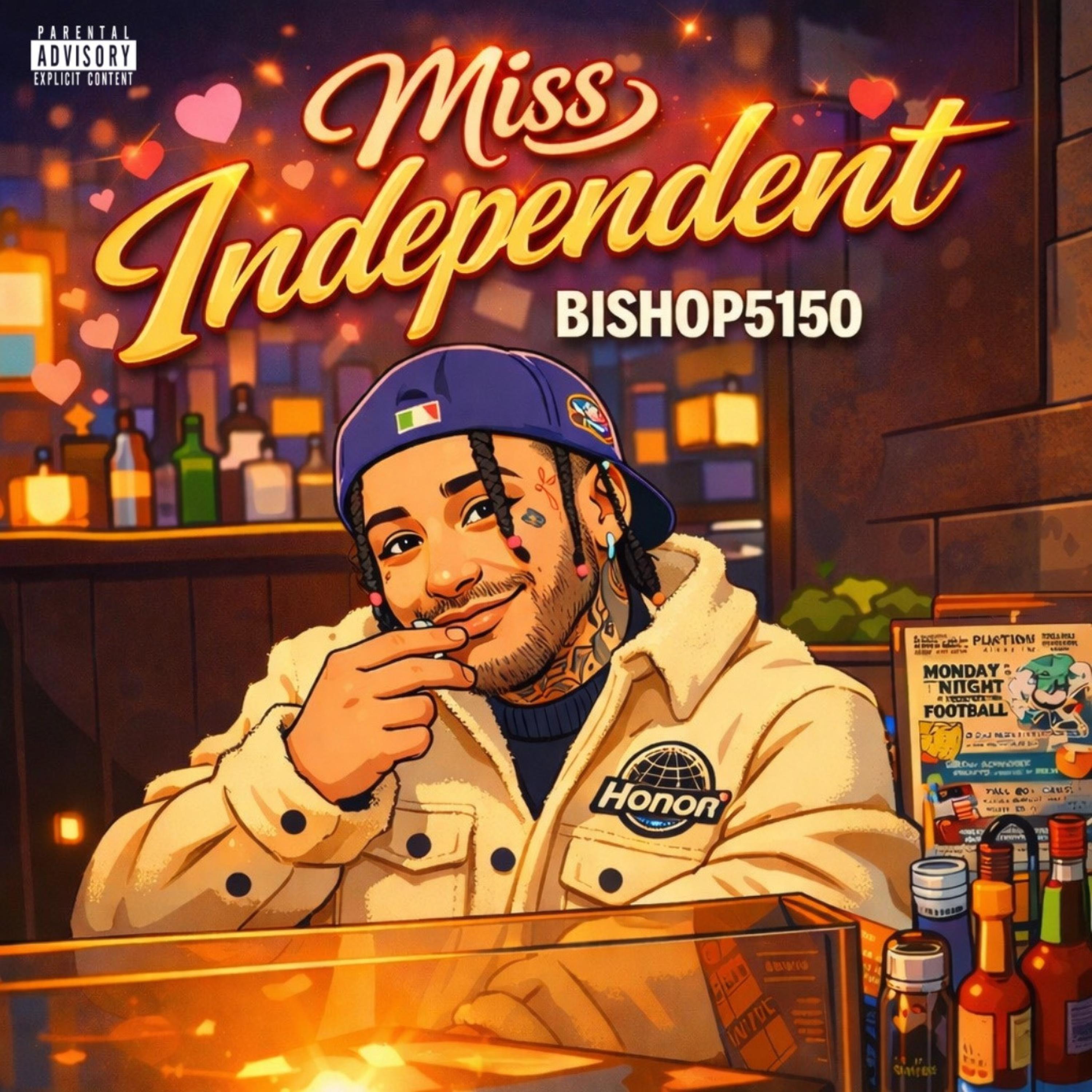 MISS INDEPENDENT