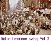 Italian American Swing, Vol. 2