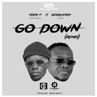 Go Down (feat. Geosteady) [Remix]