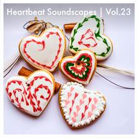 Heartbeat Soundscapes, Vol. 23