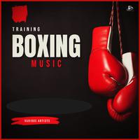 Training Boxing Music