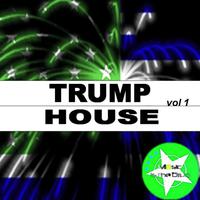 Trump House Vol. 1