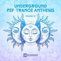 Underground Psy-Trance Anthems, Vol. 12