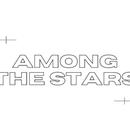 Among the Stars
