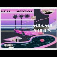 Miami Vibes (feat. Mosa)