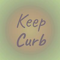 Keep Curb