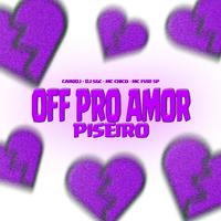 OFF PRO AMOR (PISEIRO)