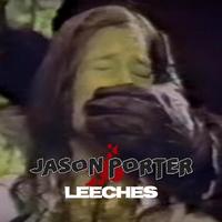 Leeches (Recut)