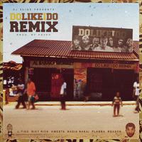 Do Like I Do (Remix)