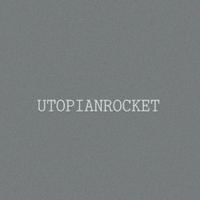 UTOPIANROCKET