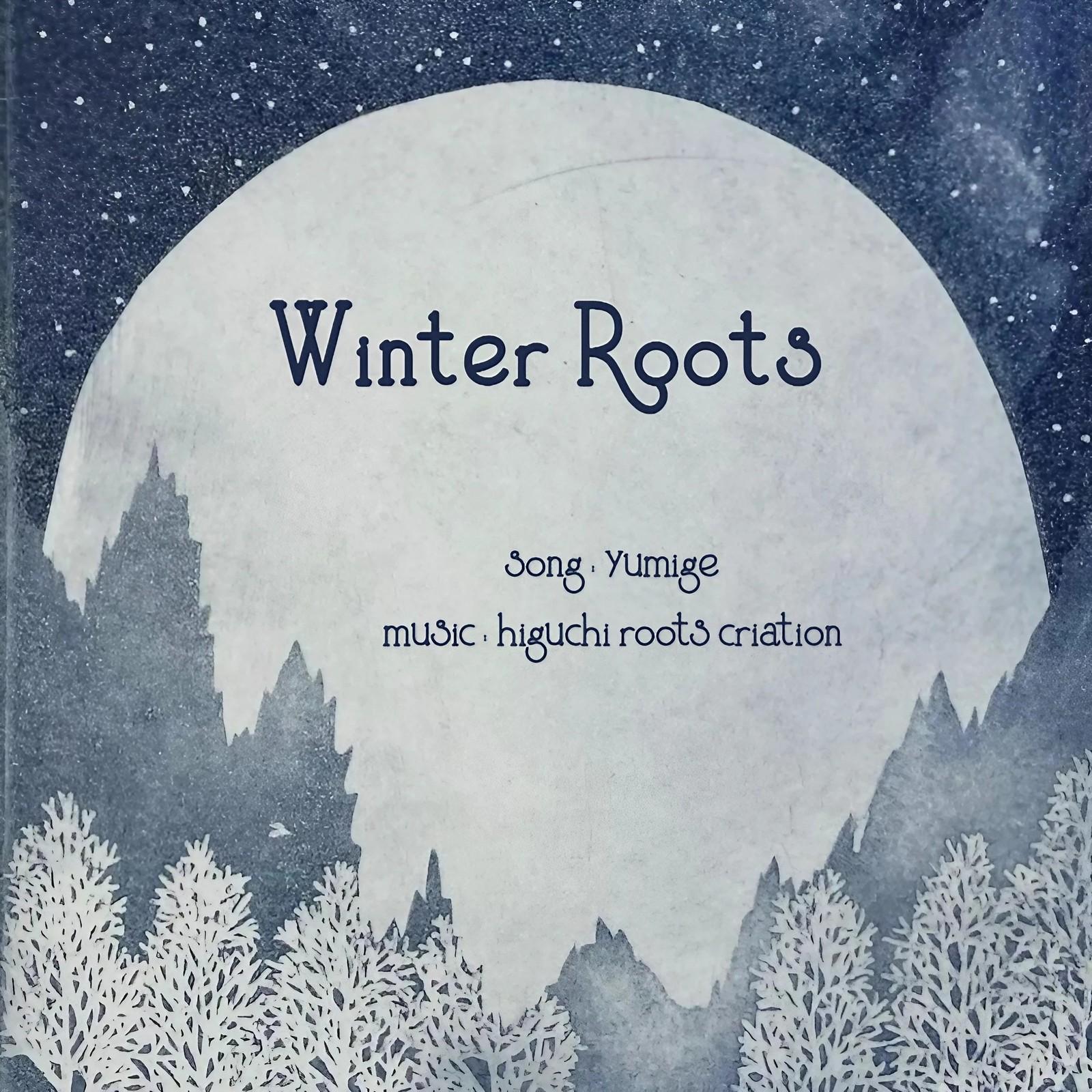 Winter Roots
