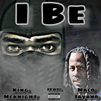 I Be (feat. Maco Jayano)